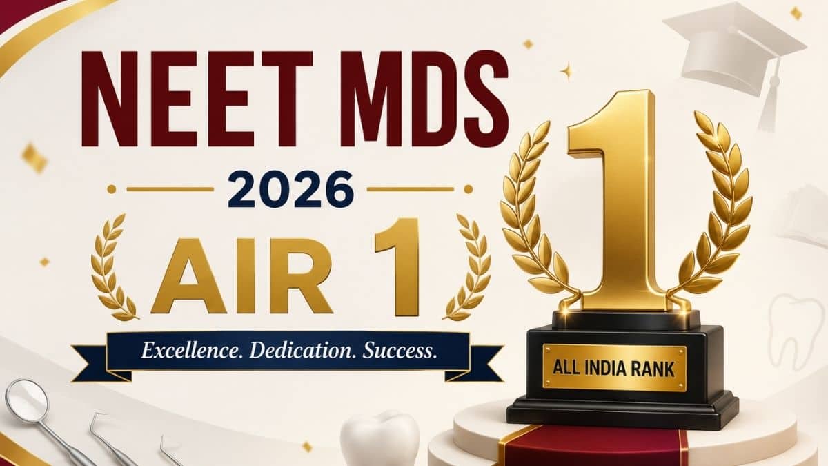 NEET MDS 2026 AIR 1 (OUT): Topper Name, Marks, & Rank